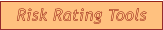 Risk Rating Tools
